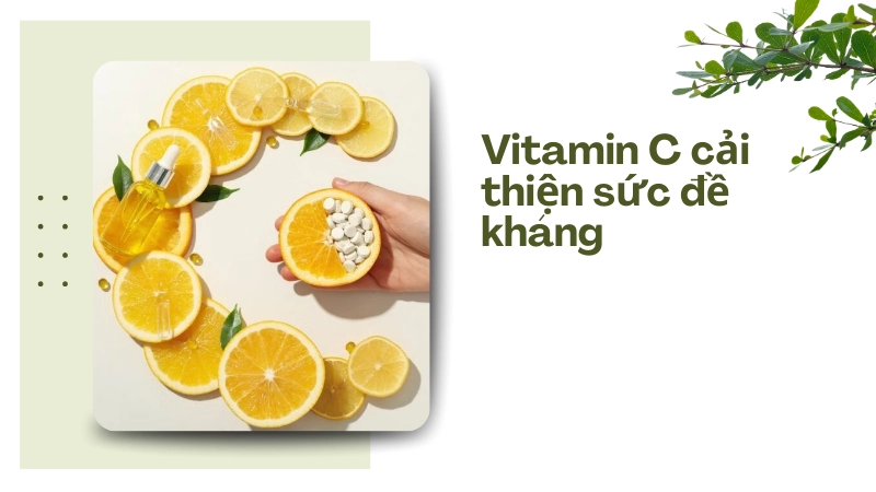 Lợi ích của vitamin C trong việc tăng cường miễn dịch