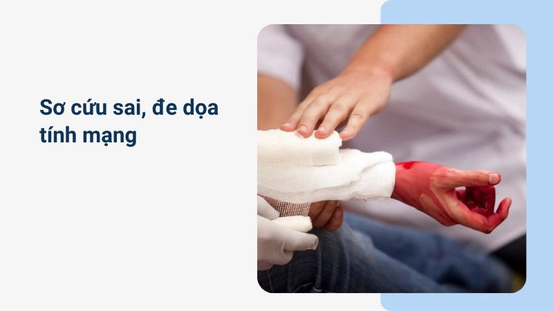 Sai lầm sơ cứu gây nguy hiểm tính mạng