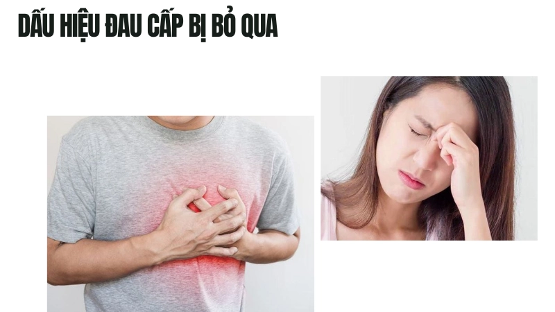Những dấu hiệu cảnh báo cơn đau cấp tính bị bỏ qua